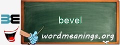 WordMeaning blackboard for bevel